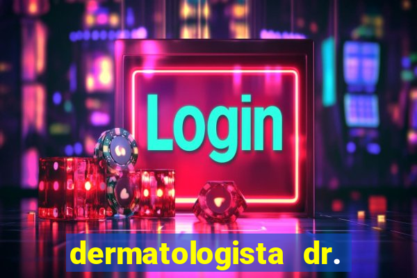 dermatologista dr. jorge tadeu lopes santos - sp